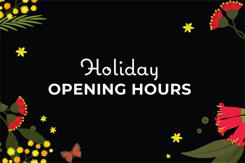 This is a digital image with the words Holiday Opening Hours