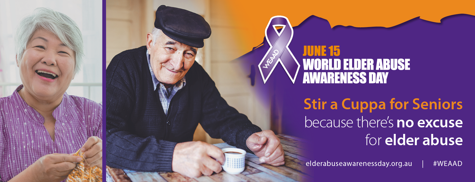 Campaign poster for World Elder Abuse Awareness Day, with a photo of two elderly people holding cups of tea.